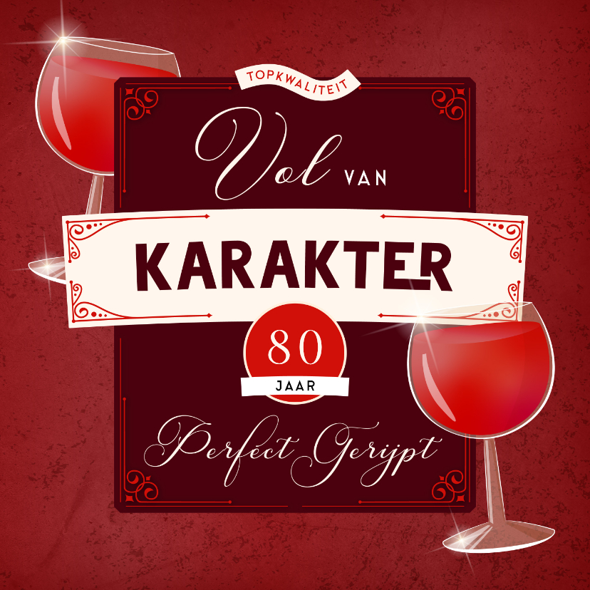 Verjaardagskaarten - Vol van karakter verjaardag wijnlabel aanpasbare leeftijd