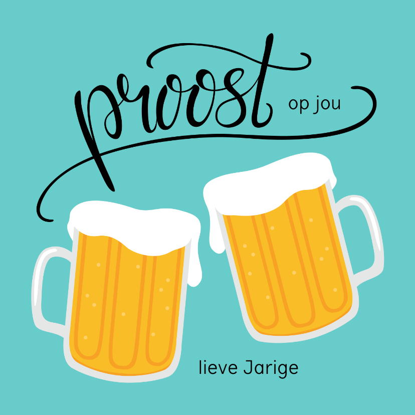 Vrolijke en gezellige verjaardagskaart met bier. Proost! - Verjaardagskaarten Verjaardagskaarten - Vrolijke en gezellige verjaardagskaart met bier. Proost!