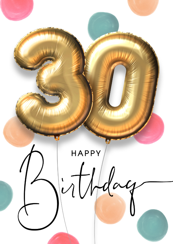 glas Afhankelijkheid Hoopvol Vrolijke felicitatie verjaardagskaart ballon 30 | Kaartje2go