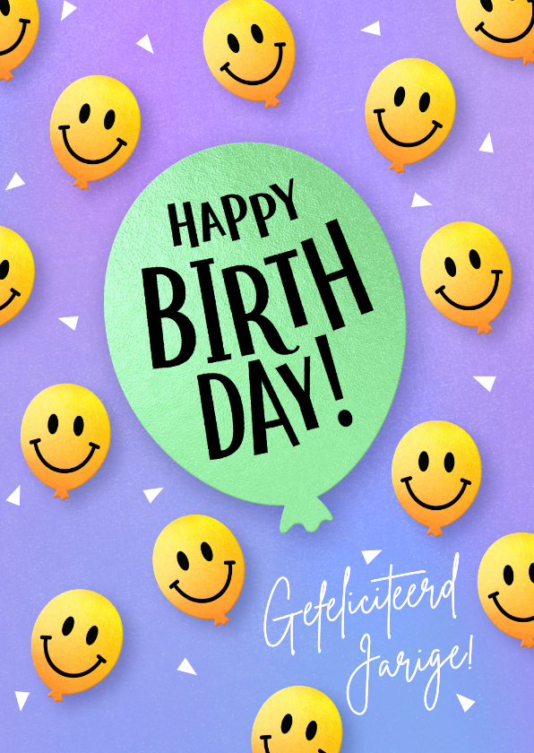 Vrolijke verjaardag kaart smileys ballonnen - Verjaardagskaarten Verjaardagskaarten - Vrolijke verjaardag kaart smileys ballonnen