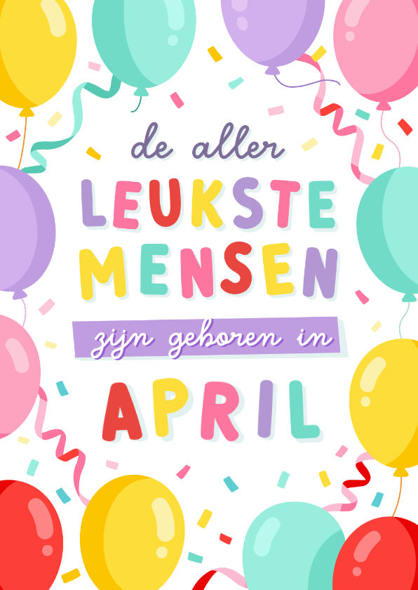 Verjaardagskaarten - Vrolijke verjaardagskaart jarig in april met ballonnen