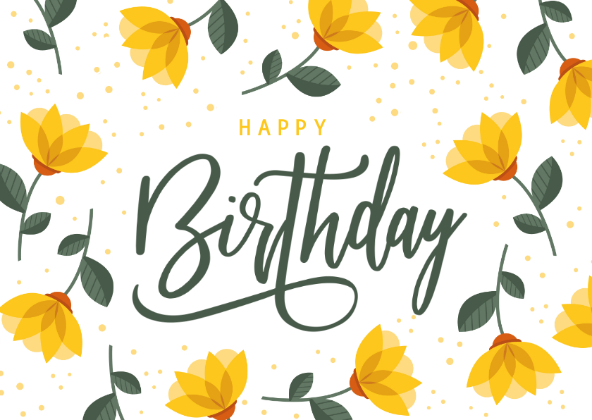 Verjaardagskaarten - Vrolijke verjaardagskaart met gele bloemen en happy birthday