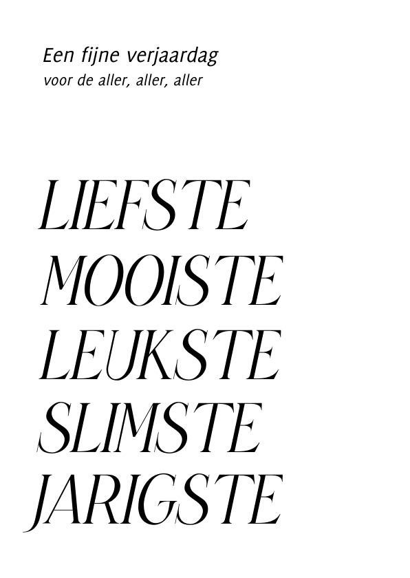 Zwart witte verjaardagskaart met complimenten - Verjaardagskaarten Verjaardagskaarten - Zwart witte verjaardagskaart met complimenten