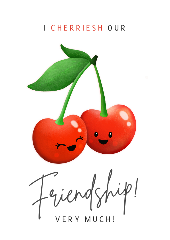 Grappige vriendschapskaart met 2 kersen - I cherries you! - Vriendschap kaarten Vriendschap kaarten - Grappige vriendschapskaart met 2 kersen - I cherries you!