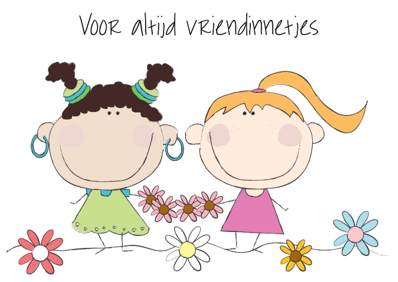 Voor altijd vriendinnetjes - Vriendschap kaarten Vriendschap kaarten - Voor altijd vriendinnetjes