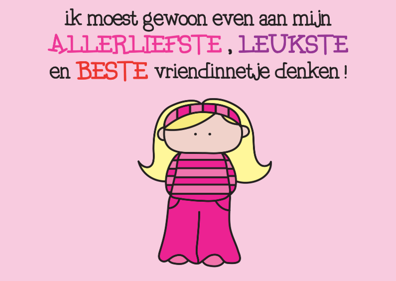 Vriendschap Allerliefste - Vriendschap kaarten Vriendschap kaarten - Vriendschap Allerliefste