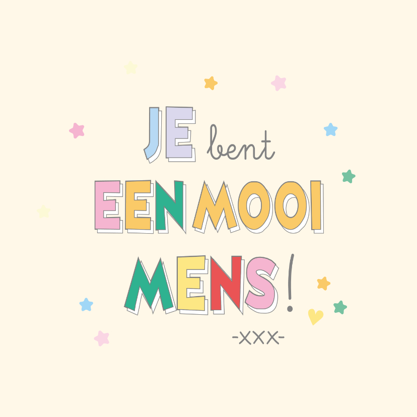 Vriendschapskaart je bent een mooi mens typografisch - Vriendschap kaarten Vriendschap kaarten - Vriendschapskaart je bent een mooi mens typografisch