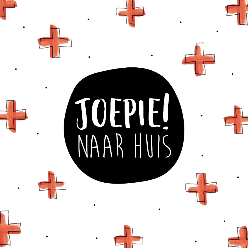 Welkom thuis kaart voor iemand die het ziekenhuis uit mag - Welkom thuis kaarten Welkom thuis kaarten - Welkom thuis kaart voor iemand die het ziekenhuis uit mag