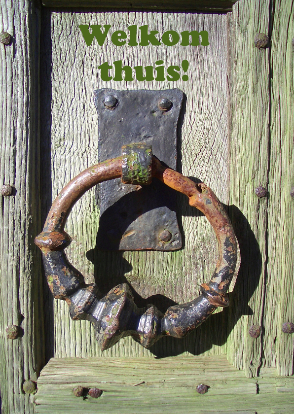 Welkom thuis oude deur - Welkom thuis kaarten Welkom thuis kaarten - Welkom thuis oude deur