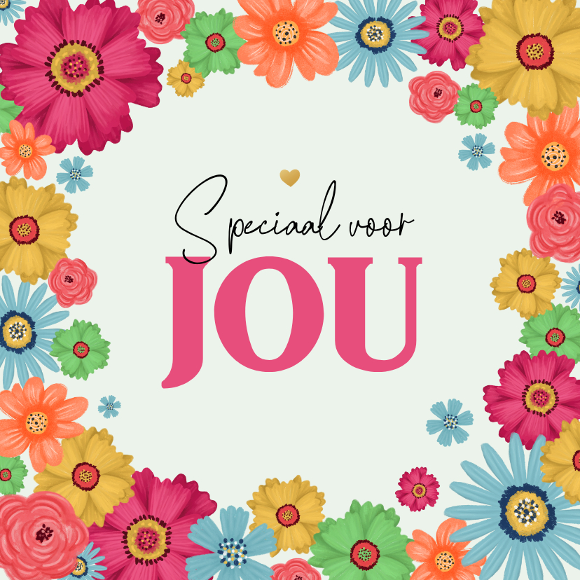 Wenskaarten - Bloemenkaart kleurrijk speciaal voor jou liefs fleurig