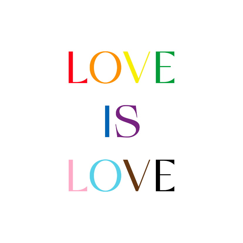 Felicitatiekaart love is love in progress pride kleuren - Wenskaarten Wenskaarten - Felicitatiekaart love is love in progress pride kleuren