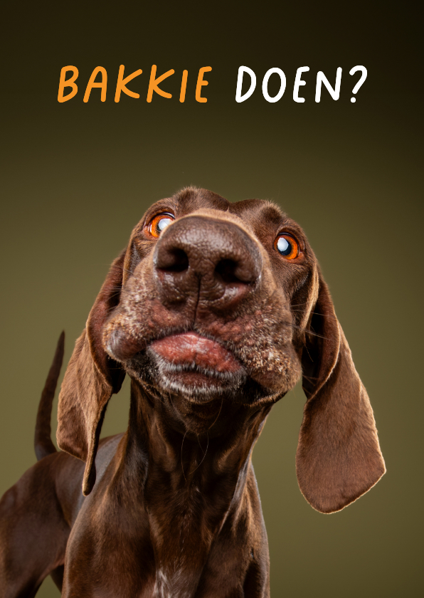 Wenskaarten - Grappige wenskaart met verzoek om een bakkie te doen