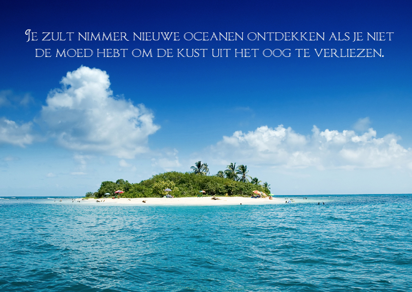 Wenskaarten - Kaart met spreuk eiland