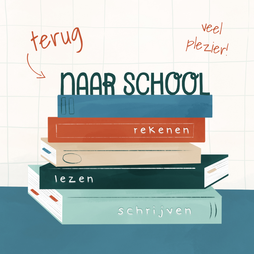 Wenskaarten - Kinderkaart terug naar school stapel boeken