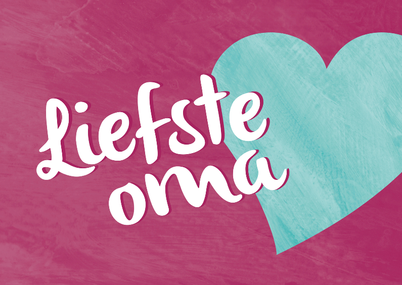 Wenskaarten - Liefste oma - hartje