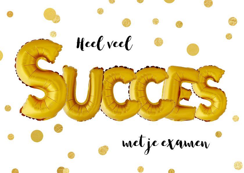 Succes examen ballon goud confetti - Wenskaarten Wenskaarten - Succes examen ballon goud confetti