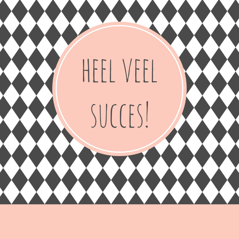 Wenskaarten - Succes kaartje ruit - WW