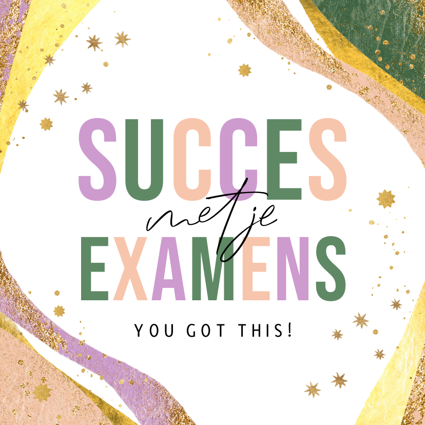 Wenskaarten - Trendy kaart succes examens you got this sterren goud