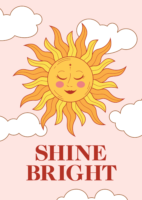 Wenskaarten - Trendy wenskaartje shine bright met lachend zonnetje 