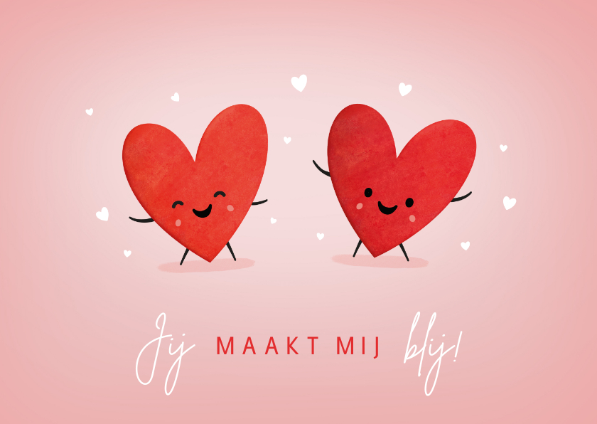 Vrolijke liefdeskaart jij maakt mij blij- levende hartjes - Wenskaarten Wenskaarten - Vrolijke liefdeskaart jij maakt mij blij- levende hartjes