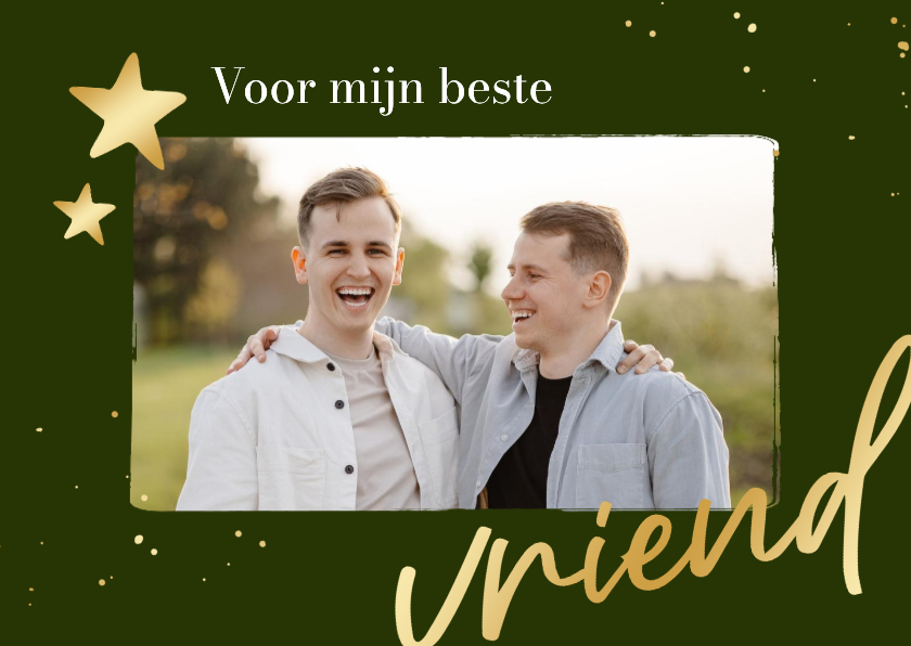 Wenskaart beste vriend zomaar vriendschap foto sterren goud - Wenskaarten Wenskaarten - Wenskaart beste vriend zomaar vriendschap foto sterren goud