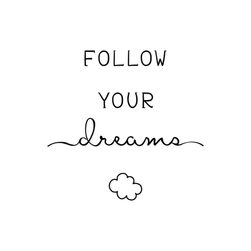 Wenskaarten - Wenskaart 'Follow your dreams' met wolkje