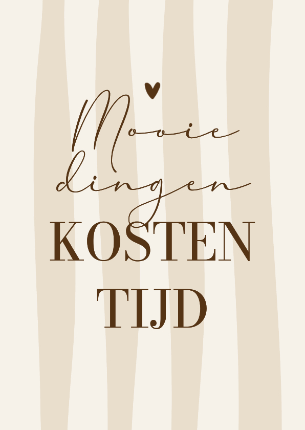 Wenskaarten - Wenskaart gestreept bemoedigend quote liefdevol