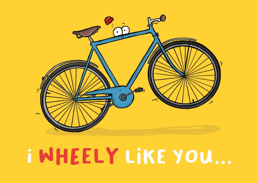 Wenskaart i wheely like you fiets - Wenskaarten Wenskaarten - Wenskaart i wheely like you fiets