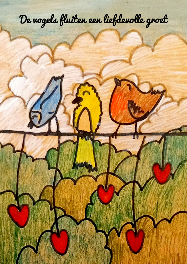 Wenskaart Liefdevolle groet van fluitende vogels - Wenskaarten Wenskaarten - Wenskaart Liefdevolle groet van fluitende vogels
