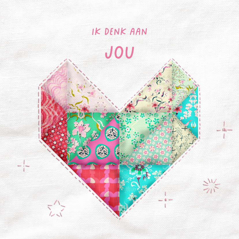Wenskaart met een hartje van stofjes - Wenskaarten Wenskaarten - Wenskaart met een hartje van stofjes