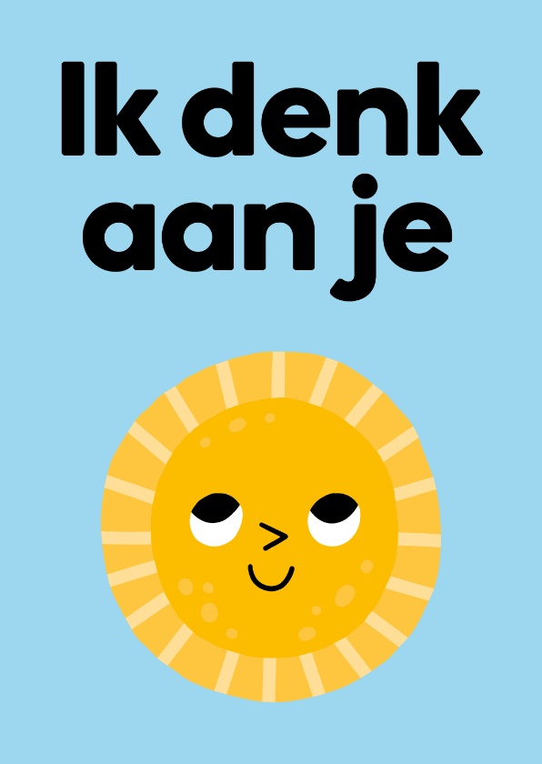 Wenskaartje ik denk aan jou met zon - Wenskaarten Wenskaarten - Wenskaartje ik denk aan jou met zon