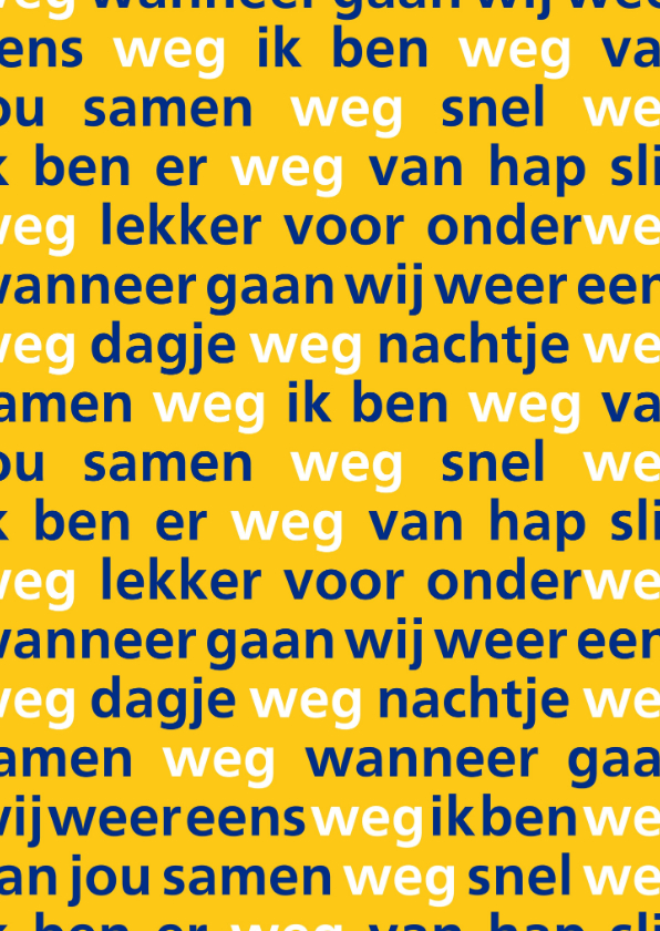 Wenskaartje typografisch weg van jou samen weg - Wenskaarten Wenskaarten - Wenskaartje typografisch weg van jou samen weg