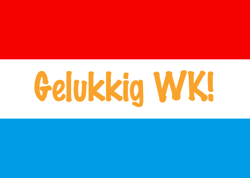 Wenskaarten - WK kaart Geklukkig WK