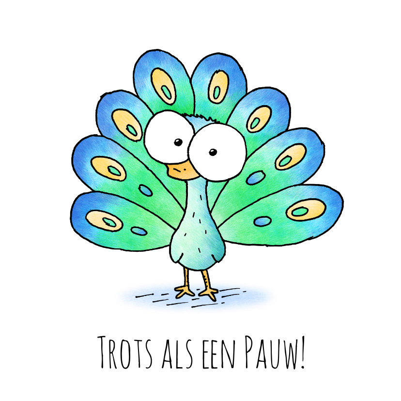 Zomaar kaart kleine pauw - Trots als een pauw - Wenskaarten Wenskaarten - Zomaar kaart kleine pauw - Trots als een pauw
