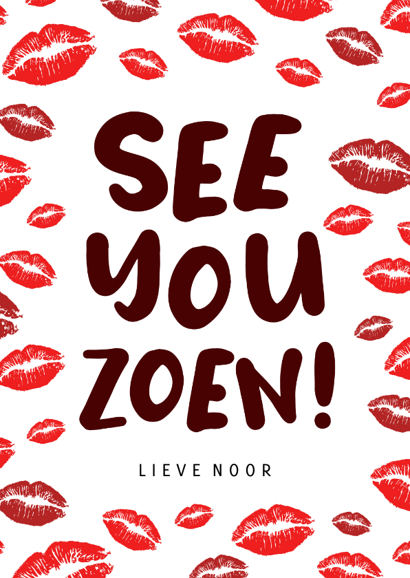 Wenskaarten - Zomaar kaart omdat je iemand mist - See you zoen!