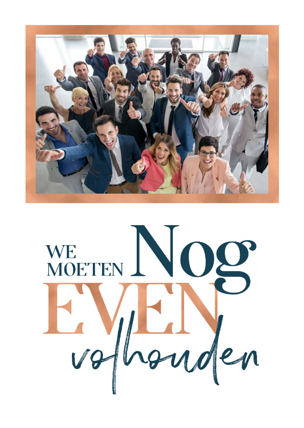 Zomaar kaart volhouden corona lockdown bedrijf werknemers - Wenskaarten Wenskaarten - Zomaar kaart volhouden corona lockdown bedrijf werknemers
