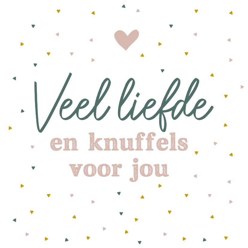 veel liefde en knuffels - Wenskaarten | Kaartje2go