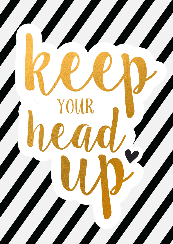 Woonkaart - keep your head up - Woonkaarten Woonkaarten - Woonkaart - keep your head up