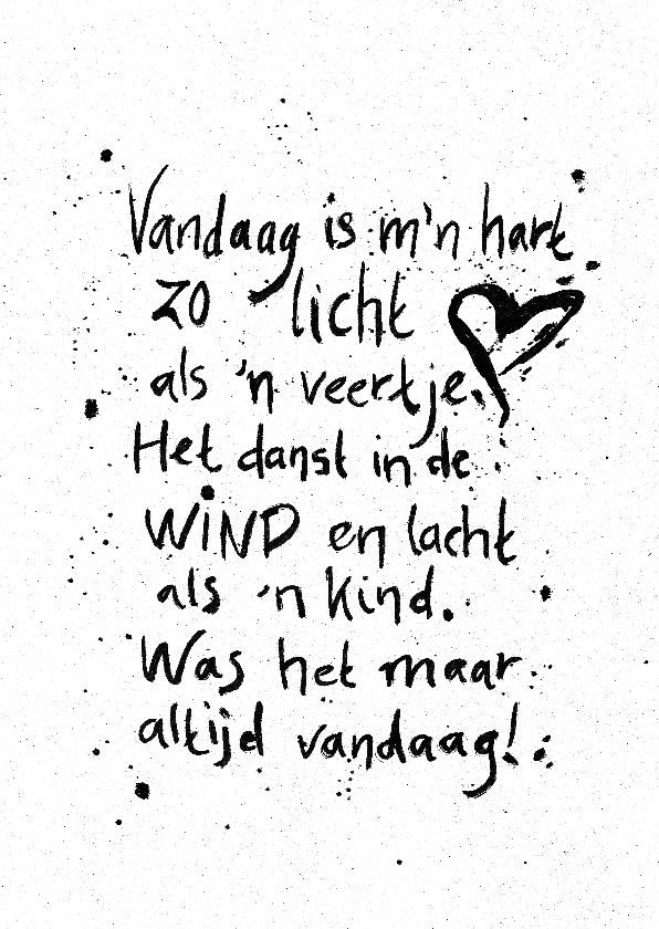 Woonkaart vandaag is mijn hart - Woonkaarten Woonkaarten - Woonkaart vandaag is mijn hart