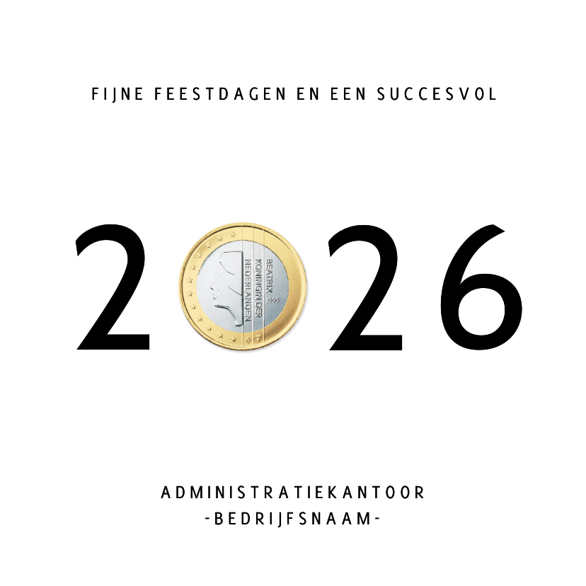 Grappige zakelijke nieuwjaarskaart jaartal 2026 met euro - Zakelijke kerstkaarten Zakelijke kerstkaarten - Grappige zakelijke nieuwjaarskaart jaartal 2026 met euro