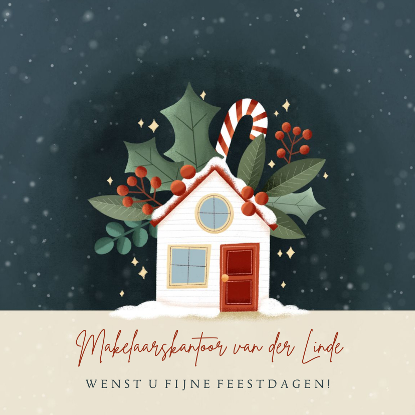 Hippe zakelijke kerst met huisje, hulst en zuurstokken - Zakelijke kerstkaarten Zakelijke kerstkaarten - Hippe zakelijke kerst met huisje, hulst en zuurstokken