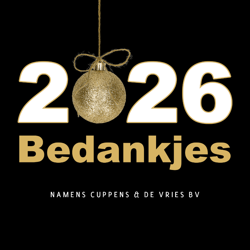 Kerstkaart 2026 bedankjes goud - Zakelijke kerstkaarten Zakelijke kerstkaarten - Kerstkaart 2026 bedankjes goud