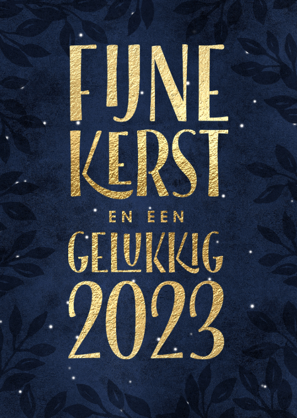 Kerstkaart Fijne Kerst Gelukkig in goud 2023 Kaartje2go