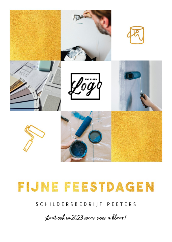 Kerstkaart goud schilder renovatie bedrijf met foto's - Zakelijke kerstkaarten Zakelijke kerstkaarten - Kerstkaart goud schilder renovatie bedrijf met foto's