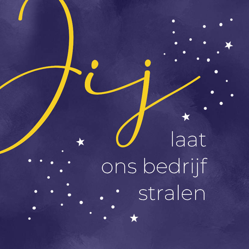 Zakelijke kerstkaarten - Kerstkaart JIJ laat ons bedrijf stralen