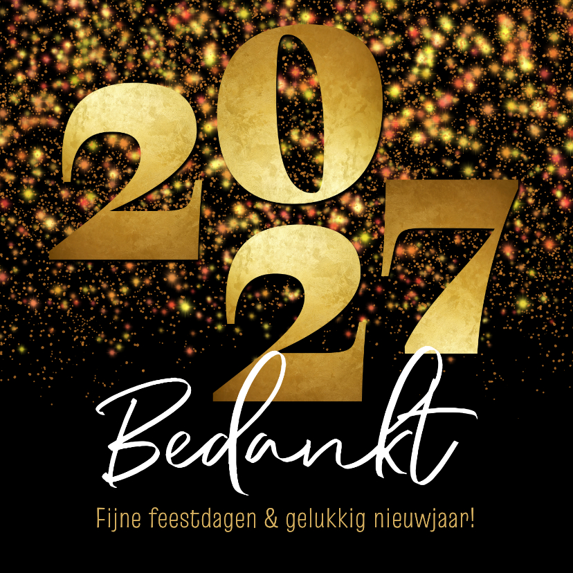 Zakelijke kerstkaarten - Kerstkaart zakelijk bedankt 2027 goud sparkles