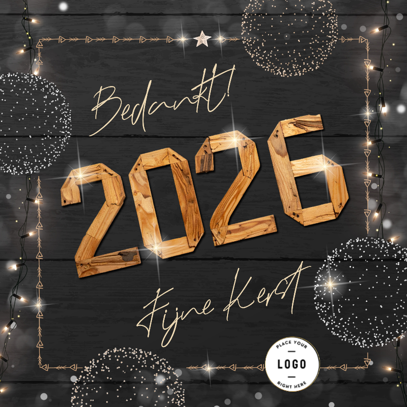 Zakelijke kerstkaarten - Kerstkaart zakelijk met houten jaartal en frame van lichtjes