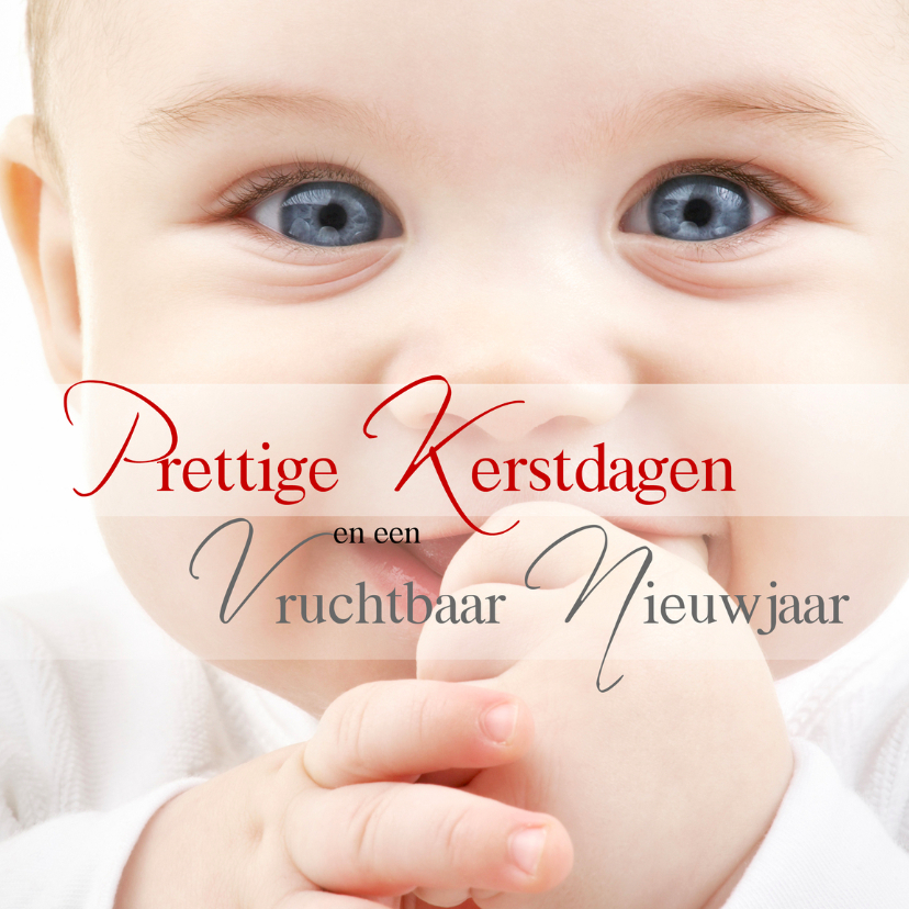 Prettige Kerstdagen baby - Zakelijke kerstkaarten Zakelijke kerstkaarten - Prettige Kerstdagen baby