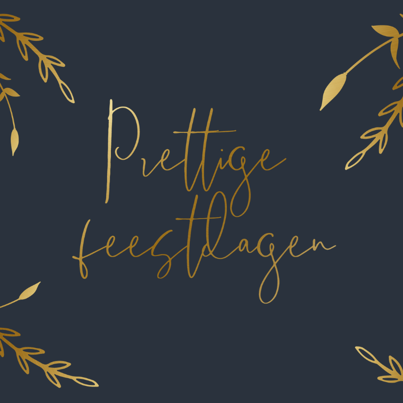 Stijlvolle kerstkaart met gouden takjes en tekst - Zakelijke kerstkaarten Zakelijke kerstkaarten - Stijlvolle kerstkaart met gouden takjes en tekst