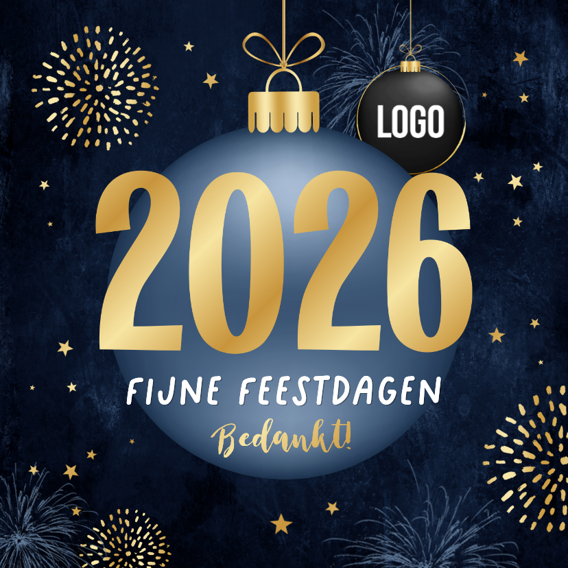 Zakelijke kerst- en nieuwjaarskaart kerstbal 2026 vuurwerk - Zakelijke kerstkaarten Zakelijke kerstkaarten - Zakelijke kerst- en nieuwjaarskaart kerstbal 2026 vuurwerk